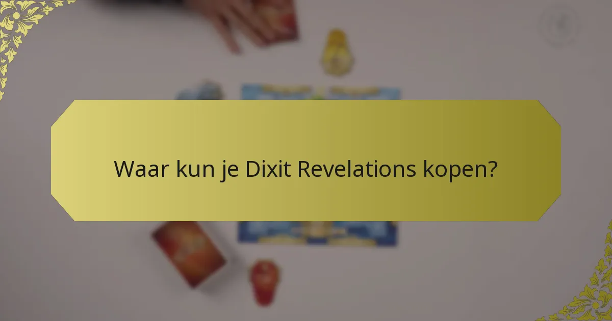 Waar kun je Dixit Revelations kopen?